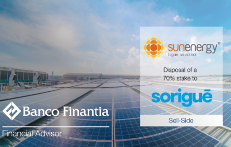 O Banco Finantia atuou como financial advisor da SunEnergy na alienação de uma participação maioritária ao Grupo Sorigué